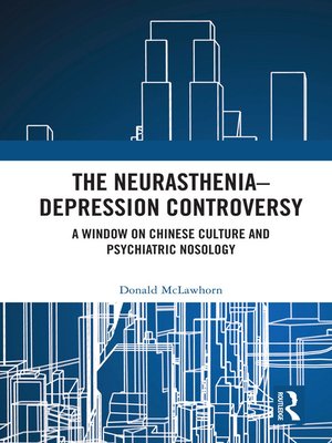 cover image of The Neurasthenia-Depression Controversy